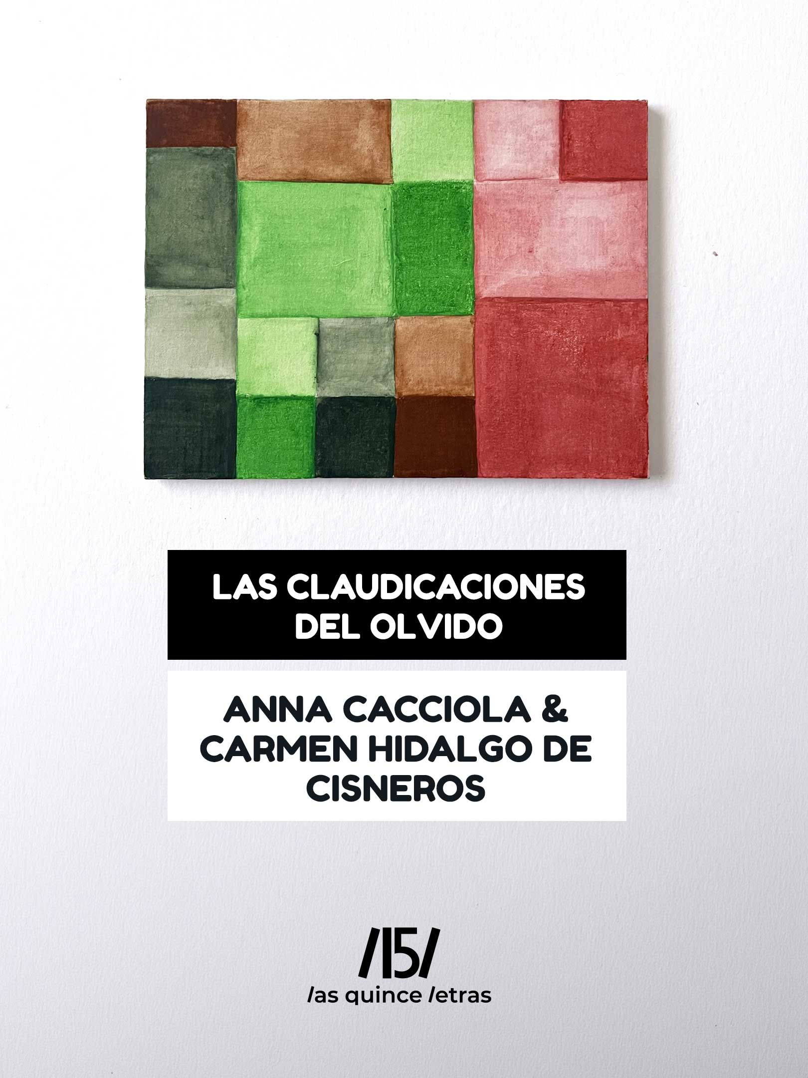 Las claudicaciones del olvido, poemario y cuadro de Anna Cacciola & Carmen Hidalgo de Cisneros